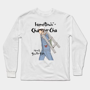 Hometown Cha Cha Cha Long Sleeve T-Shirt